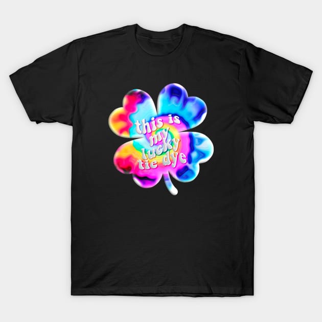 this is my lucky tie dye T-Shirt by sadieillust